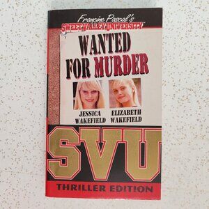 Sweet Valley University Thriller Edition-Wanted for Murder